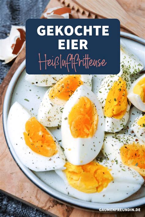 Gekochte Eier Aus Der Hei Luftfritteuse Rezept Hei Luftfriteuse