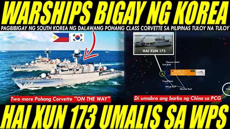 Dalawang Warship Bigay Ng South Korea Sa Pilipinas Chinese Hai Xun