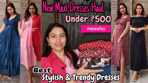 Meesho Maxi Dress Haul Under ₹500 New Stylish Trendy Dress Birthday