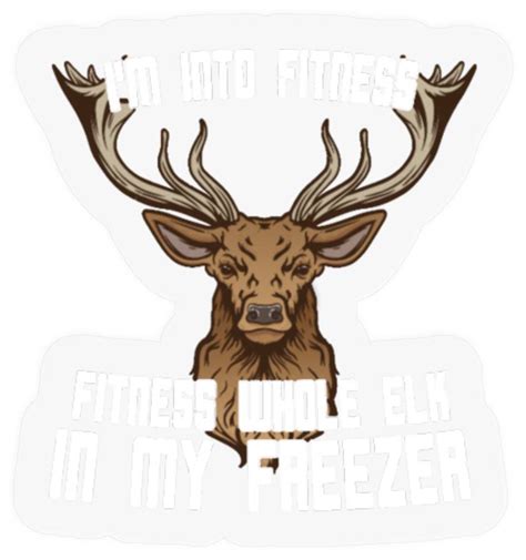 Funny Deer Hunter Stag Hunting Saying Humor Quote Stickers Sold By