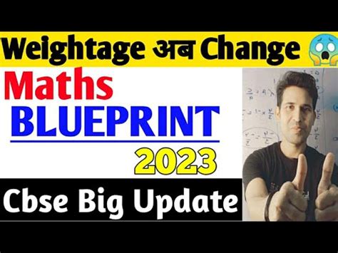 Maths Blueprint Class Cbse Board Exam Chapterwise Weightage