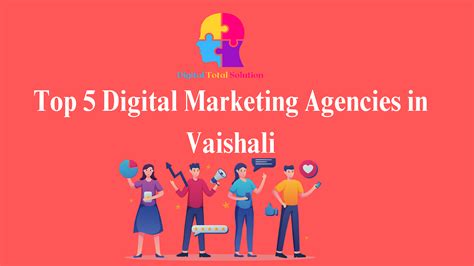 Top 5 Digital Marketing Agencies In Vaishali By Arsh Singh Aug