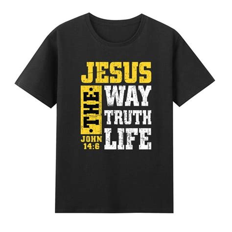 Jesus The Way Truth Life John 146 Christian Bible Verse T Shirt