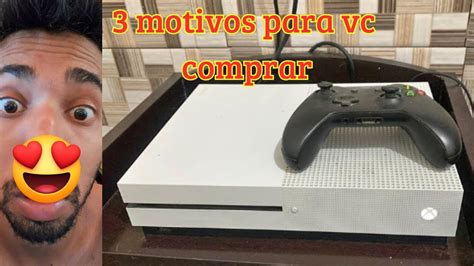 3 motivos para você comprar um xbox one S em 2024 YouTube