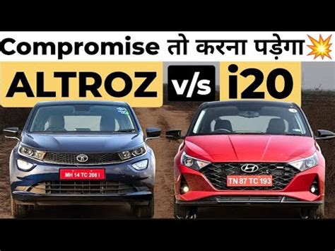 Tata Altroz Vs Hyundai I Detailed Comparison Altroz Vs I