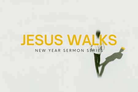 Jesus Walks - Our Savior Lutheran Church