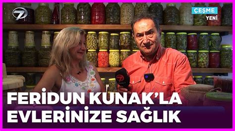 Dr Feridun Kunakla Evlerinize Sağlık Çeşme 23 Temmuz 2022 YouTube