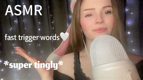 Asmr Super Tingly Fast Trigger Words🤍⭐️ Youtube