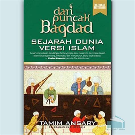 Dari Puncak Baghdad Sejarah Dunia Versi Islam Penerbit Zaman