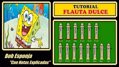 Bob Esponja Ending Theme En Flauta Con Notas Explicadas Youtube