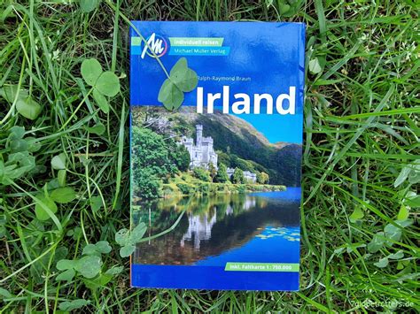 Was Ist Mein Bester Irland Reisef Hrer Empfehlungen Und Tipps