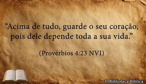 O Que Significa Guardar O Coração Segundo A Bíblia