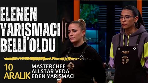 Masterchef Allstarda Maalesef Elenen Yari Maci Bell Oldu A Layarak