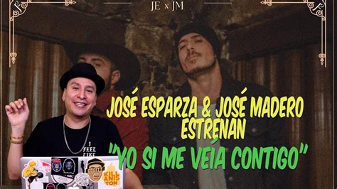 Jos Esparza Estrena Su Nuevo Sencillo Yo Si Me Ve A Contigo Ft Jos