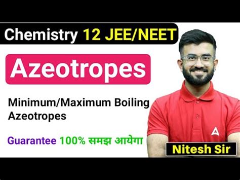 What Are Azeotropes Maximum Boiling And Minimum Boiling Azeotropes