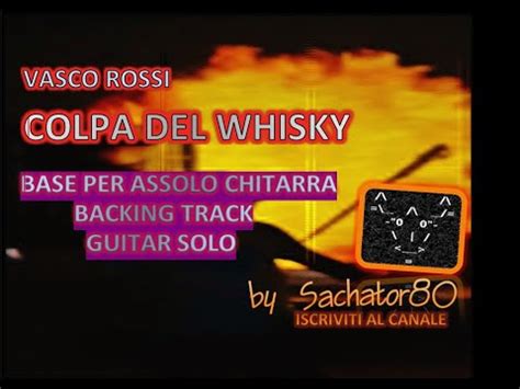 Base X Assolo Di Chitarra COLPA DEL WHISKY Vasco Rossi Backing