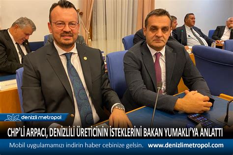 CHPLİ ARPACI DENİZLİLİ ÜRETİCİNİN İSTE DENİZLİ METROPOL