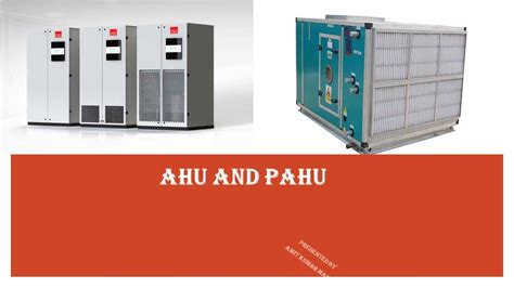 What Is PAHU Brief Explanation About Precision Air Handling Unit