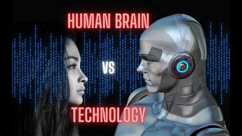 Human Brain Vs Technology How Technology Affects Our Brain YouTube