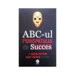 Recenzie Abc Ul Psihopatului De Succes De Andy Mcnab Kevin Dutton