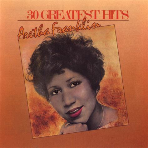 Aretha Franklin - 30 Greatest Hits | iHeart