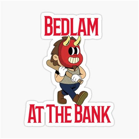 Bedlam At The Bank Program Sticker For Sale By Abosherif Redbubble