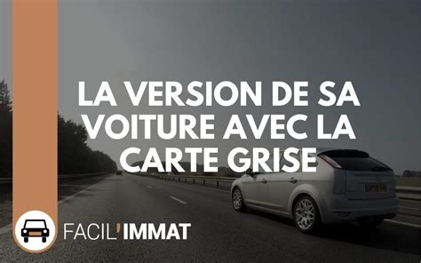 Comment déterminer la version de votre voiture à partir de sa carte