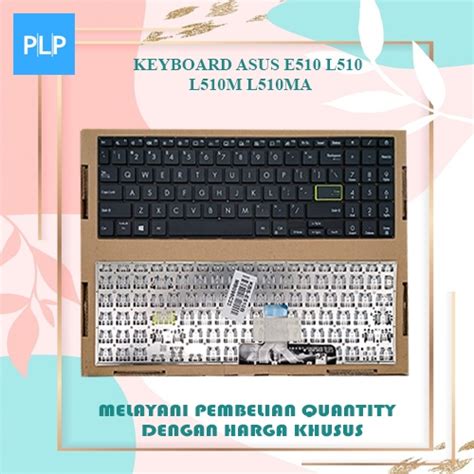 Jual Keyboard Laptop Asus E510 L510 L510m L510ma Shopee Indonesia