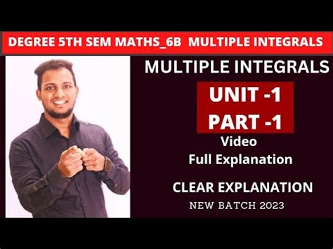 Degree Th Sem L Maths B L Multiple Integrals L Unit Part L