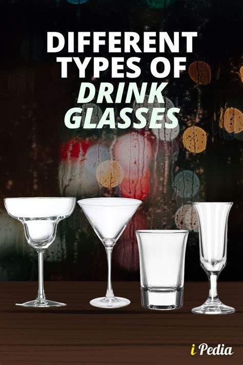 Different Types Of Drink Glasses