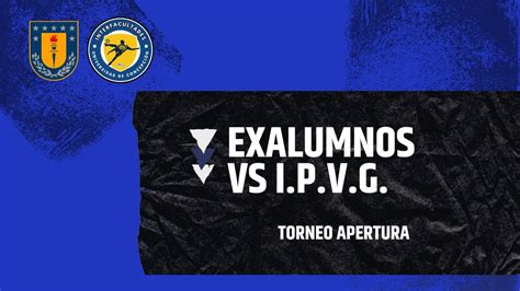 EXALUMNOS VS INSTITUTO PROFESIONAL VIRGINIO GOMEZ YouTube