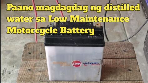 Paano Magdagdag Ng Distilled Water Sa Low Maintenance Motorcycle