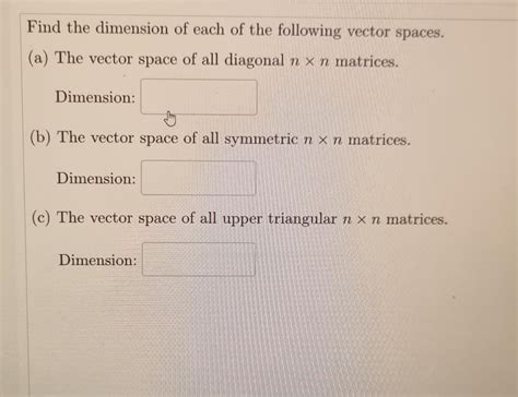 Solved Find The Dimension Of Each Of The Following Vector Chegg