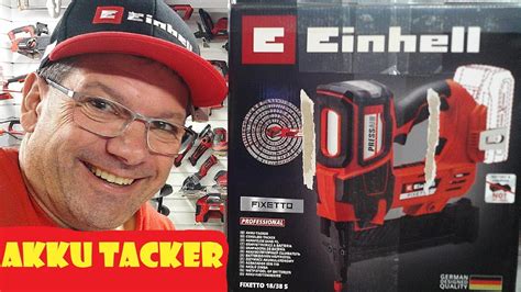 Einhell Akku Tacker Fixetto S Powerxchange Fr Chtlharry Youtube