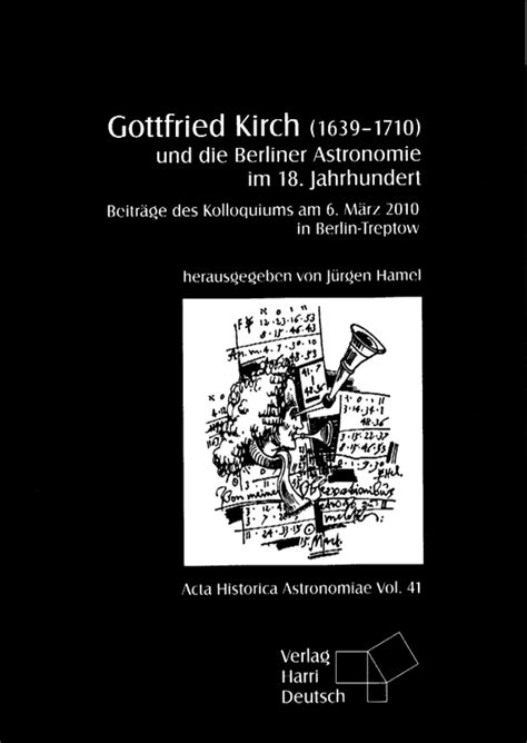 Gottfried Kirch 16391710 Und Die Berliner Astronomie Im 18