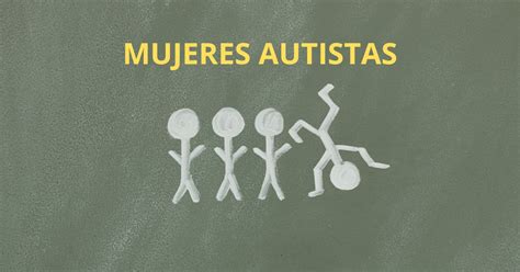 Mujeres Inspiradoras Con Autismo Rompiendo Barreras Y Destacando En