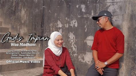 GADIS IMPIAN OFFICIAL MUSIC VIDEO WAA MADANI YouTube