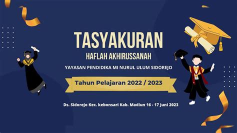 TASYAKURAN HAFLAH AKHIRUSSANAH YAYASAN PENDIDIKAN MI NURUL ULUM