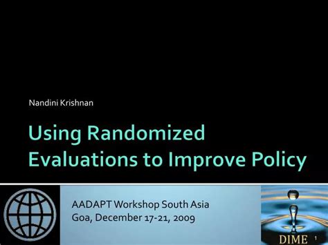 Ppt Using Randomized Evaluations To Improve Policy Powerpoint