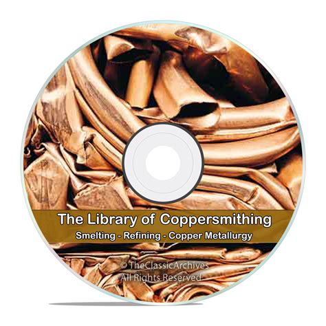 Copper Smelting Refining Mining Coppersmithing Metallurgy Reference