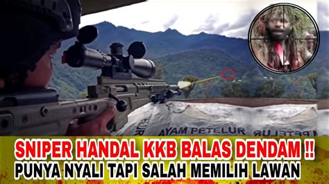 Sniper Kkb Salah Memilih Lawan Malah Berhadapan Dengan Sniper Tni