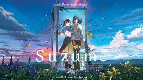 Makoto Shinkais Suzume Gets Official Us And International Theatrical Dates