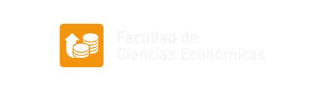 Facultad De Ciencias Económicas Facultad De Ciencias Económicas