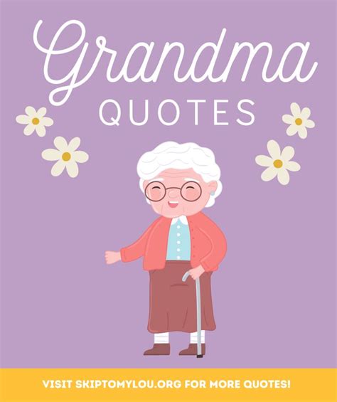 Grandma Quotes | Skip To My Lou