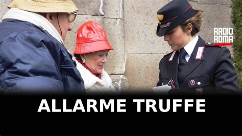 Lazio Allarme Truffe Agli Anziani YouTube