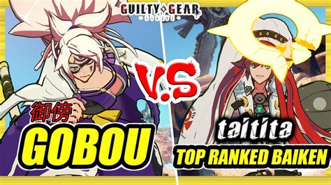 Ggst Gobou Baiken Vs Taitita Top Ranked Jack O Guilty Gear