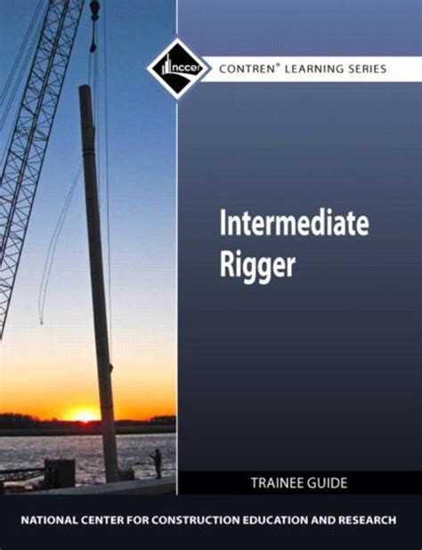 Intermediate Rigger Trainee Guide 9780132154581 Nccer Boeken