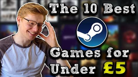 Playing The 10 Best Games On Steam For Under 5 YouTube