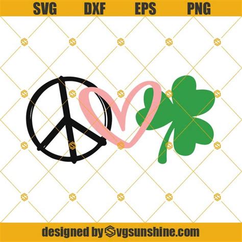 Peace Love Lucky Svg St Patricks Day Svg Clover Svg Shamrock Svg