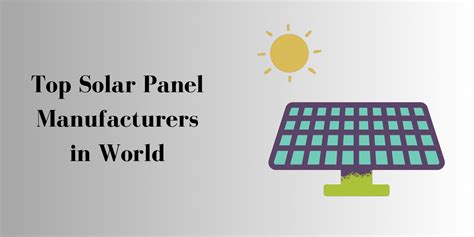 Top Solar Panel Manufacturers In The World